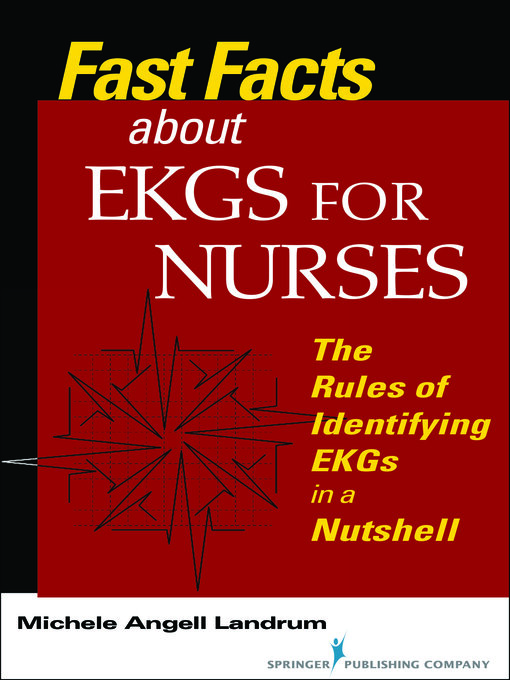 Title details for Fast Facts About EKGs for Nurses by Michele Angell Landrum - Available